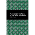 Fairy and Folk Tales of the Irish Peasantry - Paperback