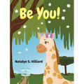 Be You! - Hardcover
