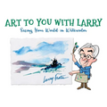 Art to You with Larry - Paperback