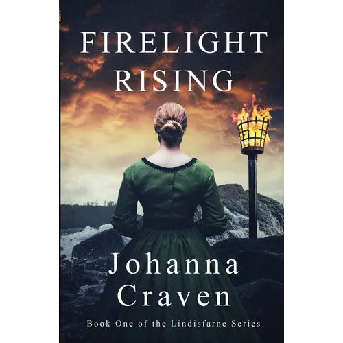 Firelight Rising: (The Lindisfarne Series #1) - Paperback