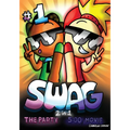 Swag: The Party/5:00 Movie: Volume 1 - Paperback