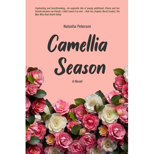 CAMELLIA SEASON A Novel - Paperback