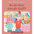Do We Have Enough Stuff? - Paperback