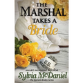 The Marshal Takes a Bride - Paperback
