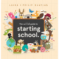The Wild Guide to Starting School - Hardcover