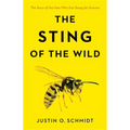 The Sting of the Wild - Hardcover