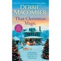 That Christmas Magic: A 2-In-1 Collection: Christmas Masquerade and the Gift of Christmas - Mass Market Paperbound