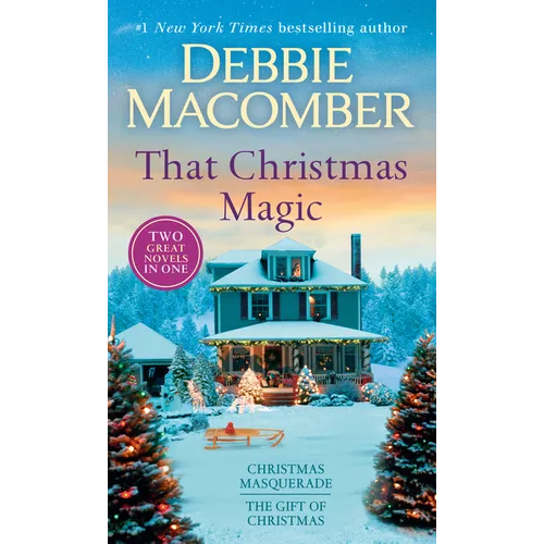 That Christmas Magic: A 2-In-1 Collection: Christmas Masquerade and the Gift of Christmas - Mass Market Paperbound