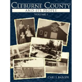 Cleburne County and Its People: Volume I - Paperback