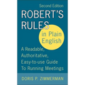 Robert's Rules in Plain English: A Readable, Authoritative, Easy-To-Use Guide to Running Meetings - Paperback