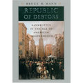 Republic of Debtors: Bankruptcy in the Age of American Independence - Paperback