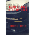 Auto Claims Step by Step: Part One: Non-Injury - Paperback
