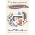 The Autobiography of an Ex-Coloured Man: With an Introduction by Henry Louis Gates, Jr. - Paperback