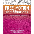 Free-Motion Combinations: Unlimited Quilting Designs - Paperback
