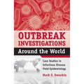 Outbreak Investigations Around the World: . - Paperback