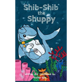 Shib-Shib the Shuppy - Hardcover