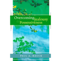 Overcoming Jealousy and Possessiveness - Paperback