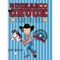 Buckaroo Chuck: Cowboy For Reals - Hardcover