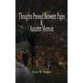 Thoughts Pressed Between Pages & Autumn Memoir - Hardcover