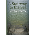 A Stairway to the Sea - Paperback