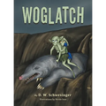 Woglatch - Hardcover