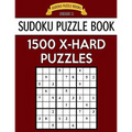 Sudoku Puzzle Book, 1,500 EXTRA HARD Puzzles: Gigantic Bargain Sized Book, No Wasted Puzzles With Only One Level - Paperback