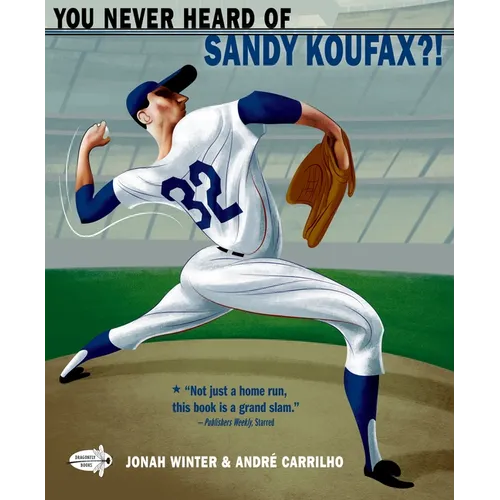 You Never Heard of Sandy Koufax?! - Paperback