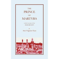 The Prince of Martyrs - Paperback