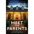 Meet the Parents: A totally gripping and twisty psychological thriller - Paperback