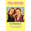Two Friends-From a Life-Threatening Stroke to a 66-Year-Old Model (LIB) - Hardcover