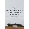 The Mysteries of the James Palace - Paperback
