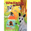 Wallaby the Wannabe - Hardcover