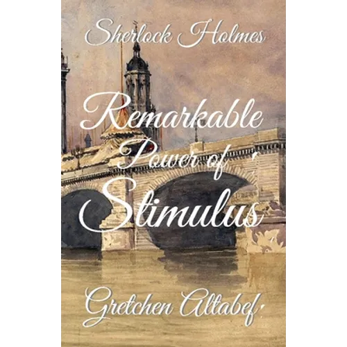 Sherlock Holmes: Remarkable Power of Stimulus - Paperback