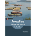 Aquaculture: Principles and Practices - Hardcover