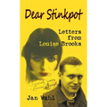 Dear Stinkpot: Letters From Louise Brooks (hardback) - Hardcover