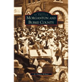 Morganton and Burke County - Hardcover