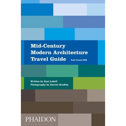 Mid-Century Modern Architecture Travel Guide: East Coast USA - Paperback