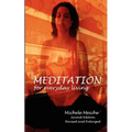Meditation for Everyday Living - Paperback