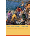 The Fishermen's Frontier: People and Salmon in Southeast Alaska - Paperback