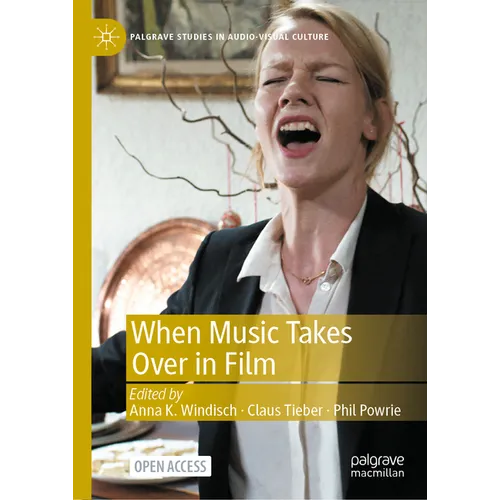 When Music Takes Over in Film - Hardcover