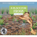 A Place for Frogs (Third Edition) - Hardcover