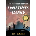 The Benevolent Lords of Sometimes Island - Paperback