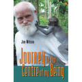Journey to the Centre of my Being - Paperback