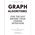 Graph Algorithms for the day before your coding interview - Paperback