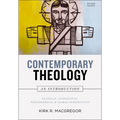 Contemporary Theology: An Introduction, Revised Edition: Classical, Evangelical, Philosophical, and Global Perspectives - Hardcover