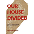 Our House Divided - Paperback