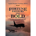 Fortune Favours the Bold - Hardcover
