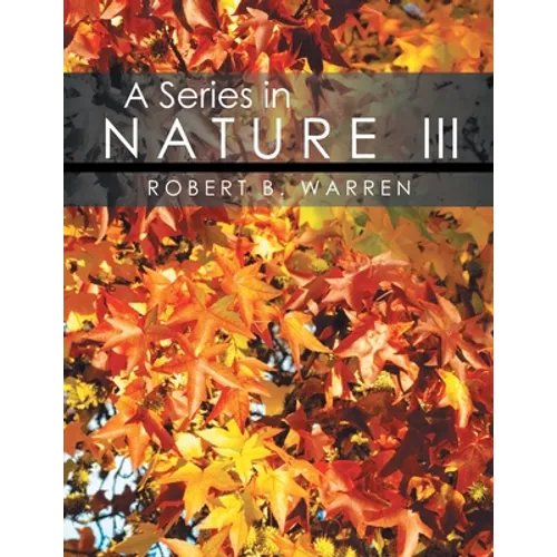 A Series in Nature III - Paperback
