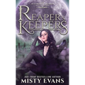 Reaper's Keepers, The Accidental Reaper Paranormal Urban Fantasy Series, Book 2 - Paperback