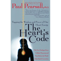 The Heart's Code: Tapping the Wisdom and Power of Our Heart Energy - Paperback